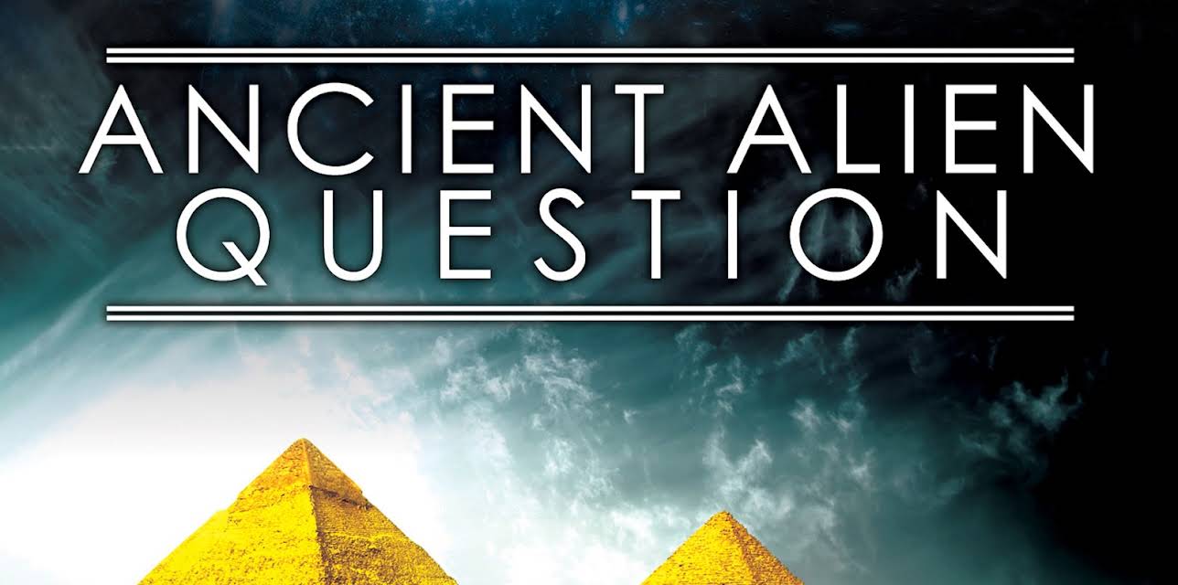 Ancient Alien Question (2012)