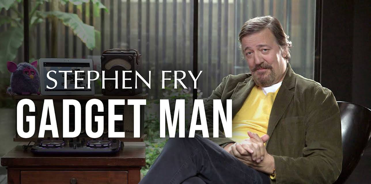 Stephen Fry: Gadget Man