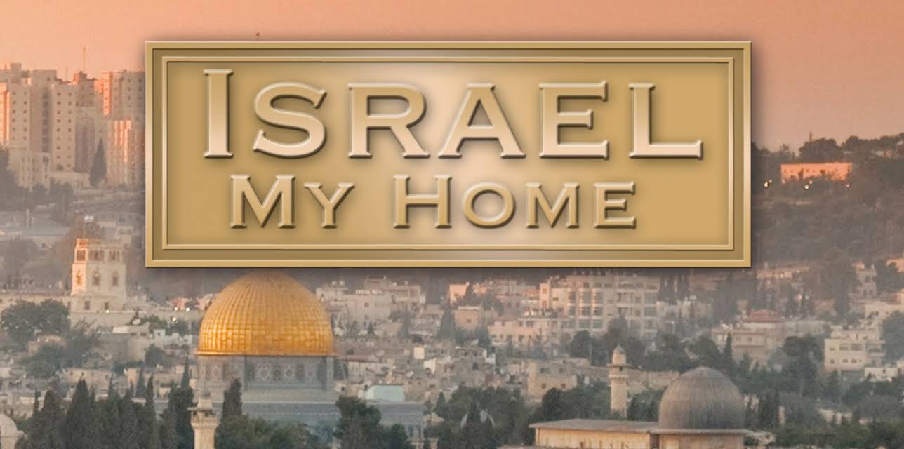 Israel, My Home