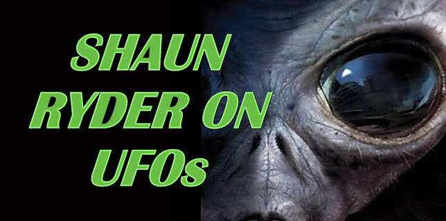 Shaun Ryder on UFOs Series
