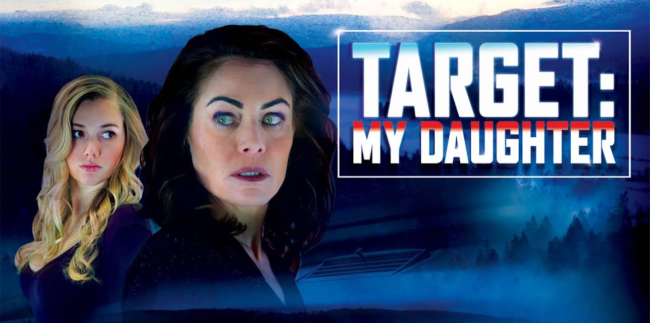 Target My Daughter (2019)