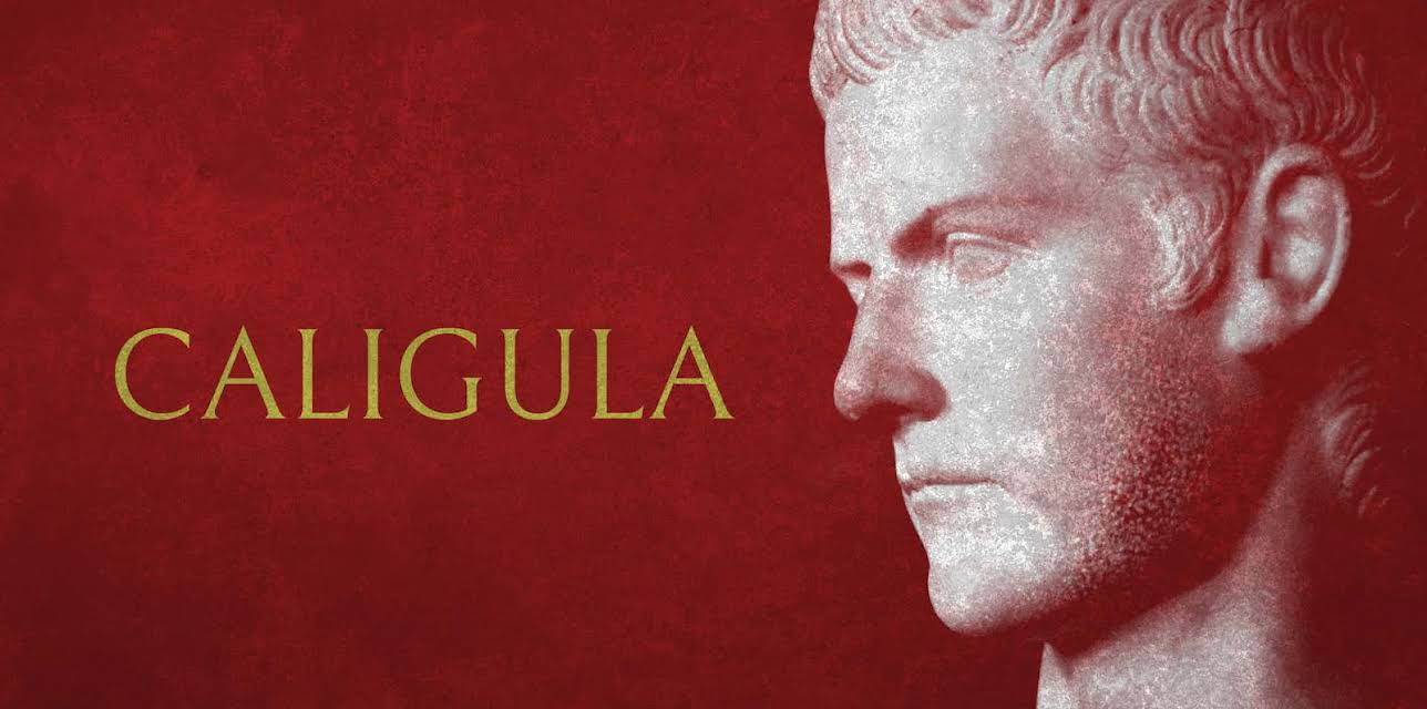 Caligula: Paranoia and Brutality in Ancient Rome (2013)