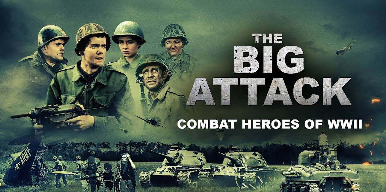 The Big Attack - Combat Heroes of WWII Season 2