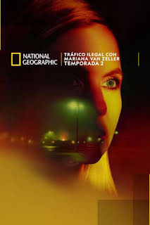 02:05: Tráfico ilegal con Mariana Van Zeller: Metanfetamina | National Geographic | 10/14 2026