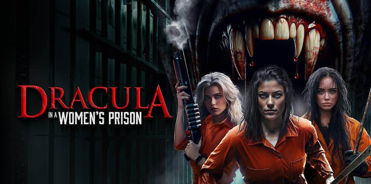 Dracula in a Women's Prison (2019)