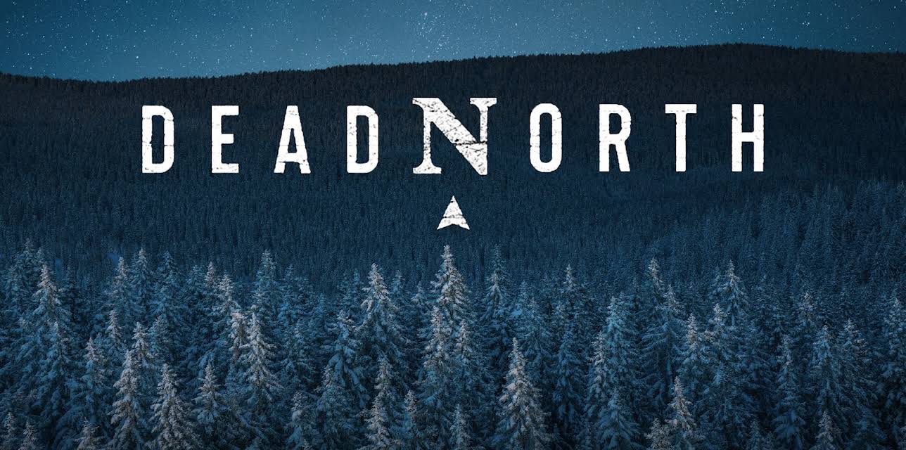 Dead North Season 1