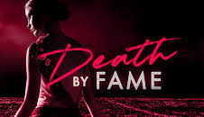 Death By Fame (S3 E2)