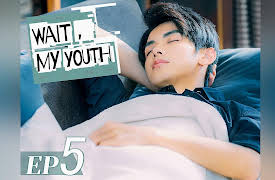 Wait, My Youth: EP5