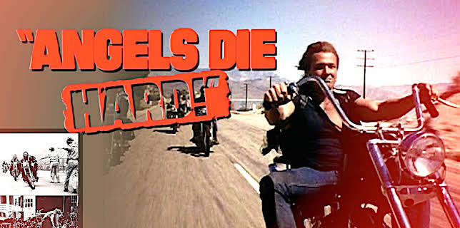 Angels Die Hard! (1970)