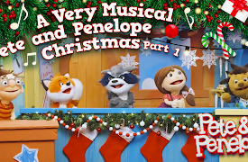 Pete & Penelope: A Very Musical Pete and Penelope Christmas - Part 1