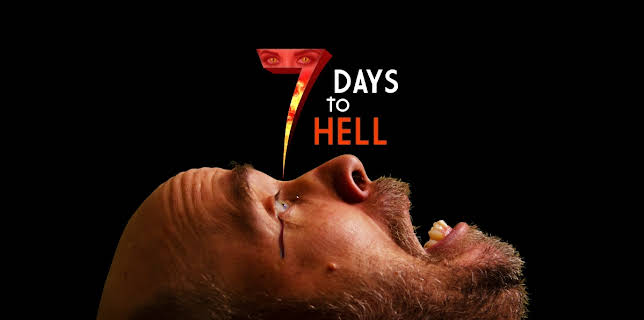 7 Days to Hell (2025)