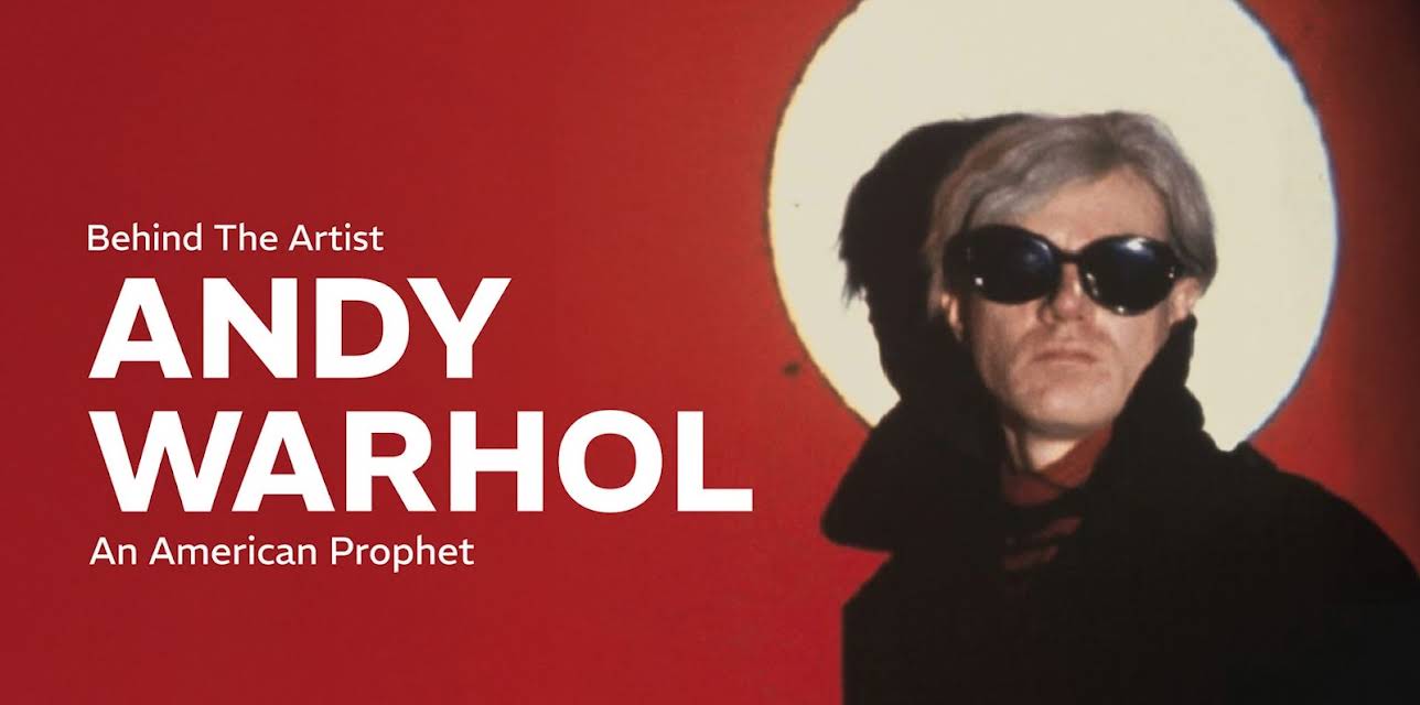 Behind the Artist: Andy Warhol, an American Prophet (2015)
