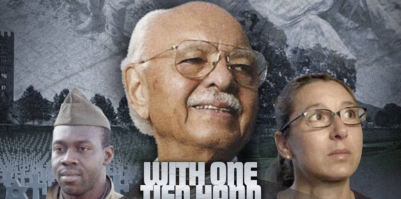 With One Tied Hand: The Buffalo Soldiers of World War II (2022)