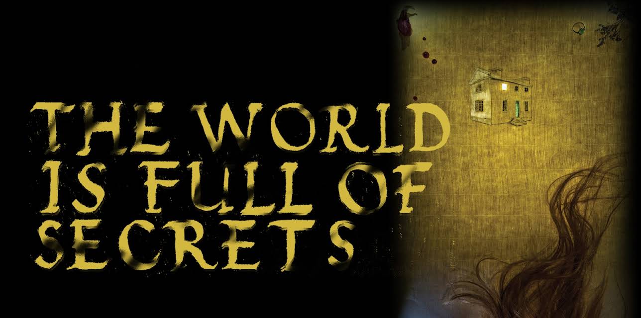 The World is Full of Secrets (2019)