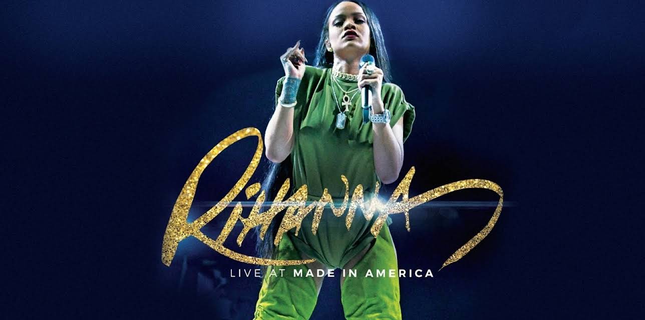 Rihanna: Live at Made in America (2016)