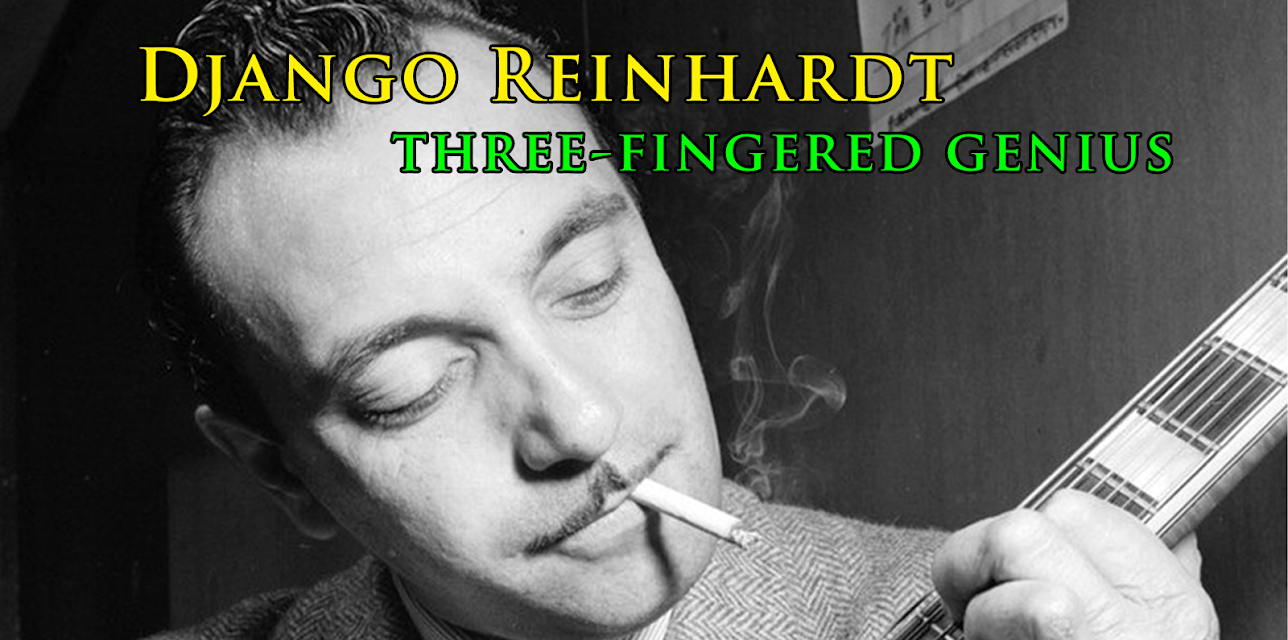 Django Reinhardt three-fingered genius (2010)