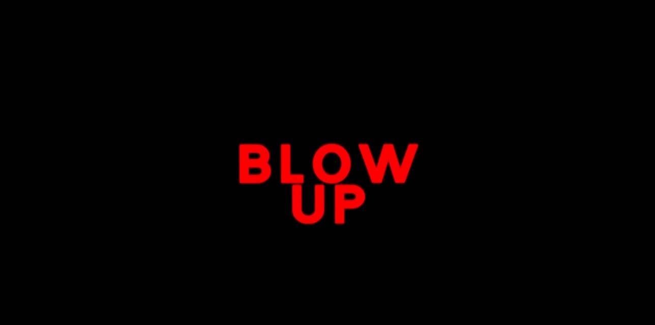 Blow Up (2011)