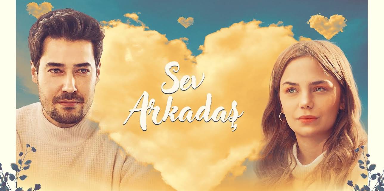 Sev Arkadas (2025)