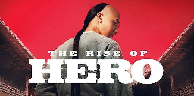The Rise of Hero (2019)