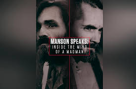 Manson Speaks: Inside the Mind of a Madman Season 1: Part 1