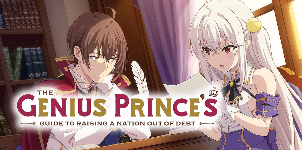 The Genius Prince's Guide to Raising a Nation out of Debt