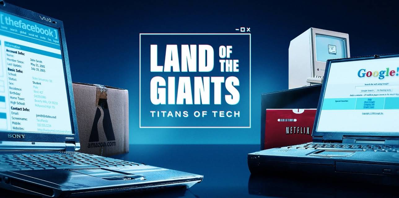 Land of the Giants: Titans of Tech
