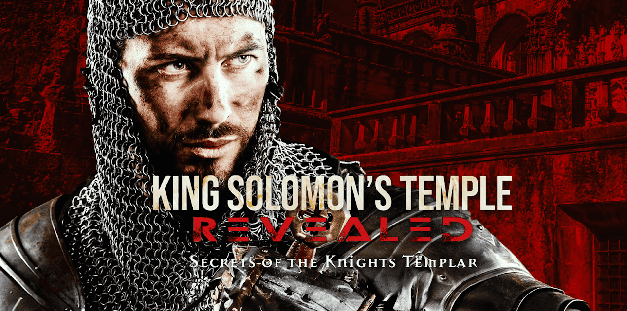 King Solomon's Temple Revealed: Secrets of the Knights Templar (2006)