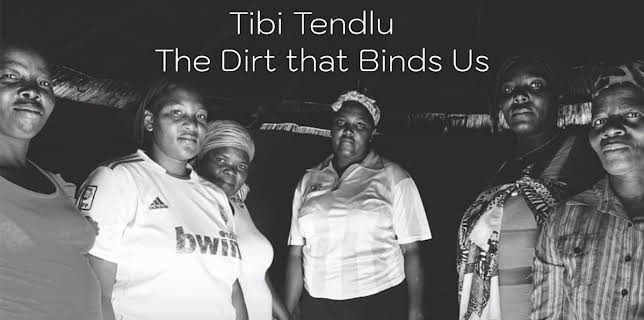 Tibi Tendlu: The Dirt That Binds Us (2023)