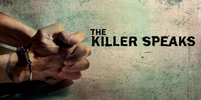 The Killer Speaks