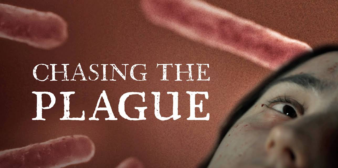 Chasing the Plague (2025)