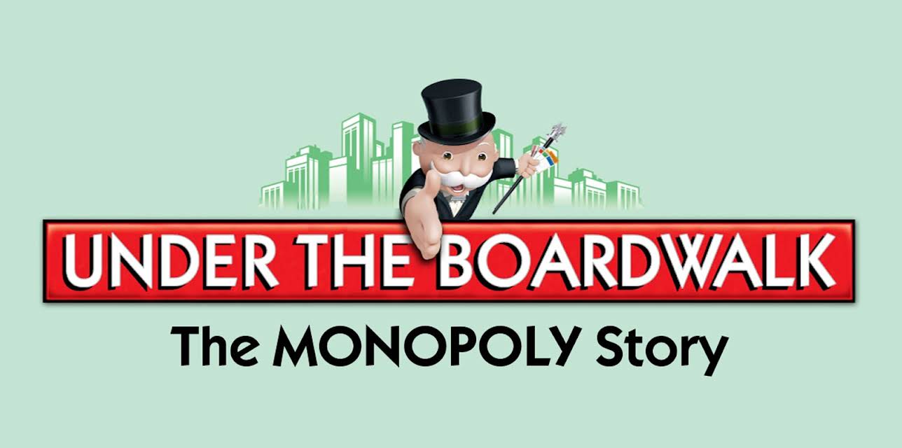 Under the Boardwalk: The Monopoly Story (2010)