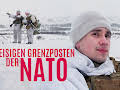 Re: Am eisigen Grenzposten der NATO