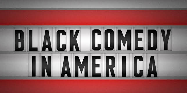 Black Comedy in America