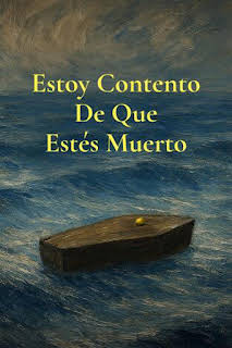 02:43: Estoy contento de que estés muerto | M. Drama | 8/19 2026