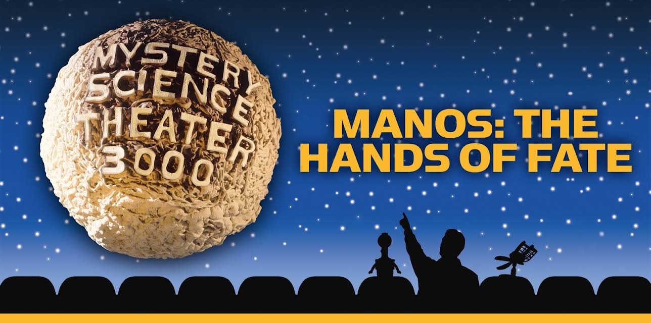 Mystery Science Theater 3000: Manos: The Hands of Fate (1993)