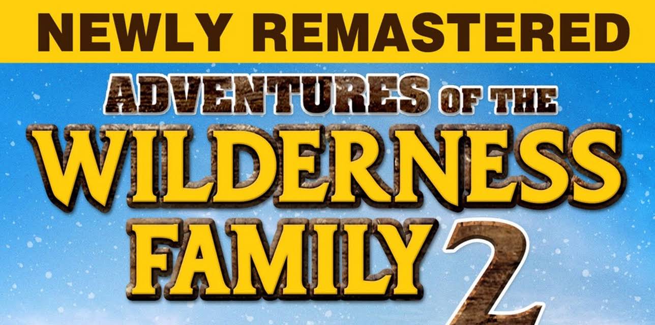 Adventures of the Wilderness Family, Part 2 (1978)