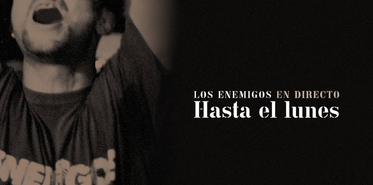 Los Enemigos - Hasta El Lunes (2002)