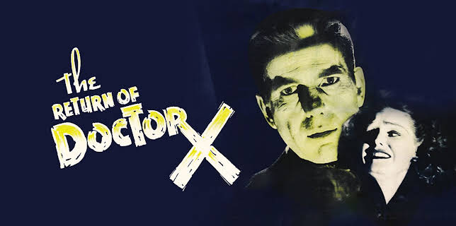 The Return of Doctor X (1939)