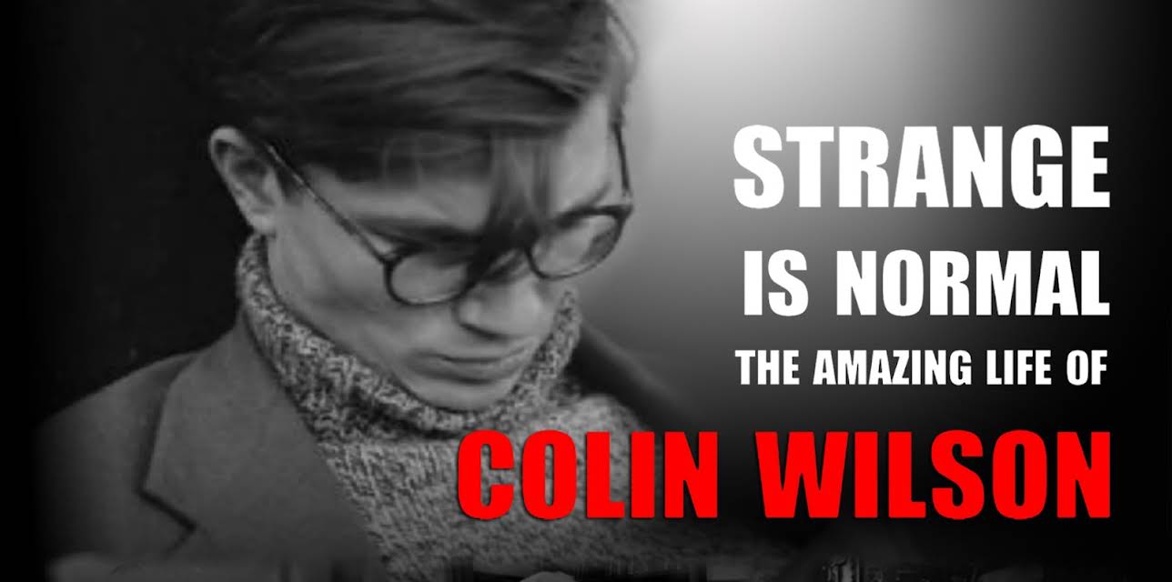 Strange is Normal The Amazing Life of Colin Wilson (2010)