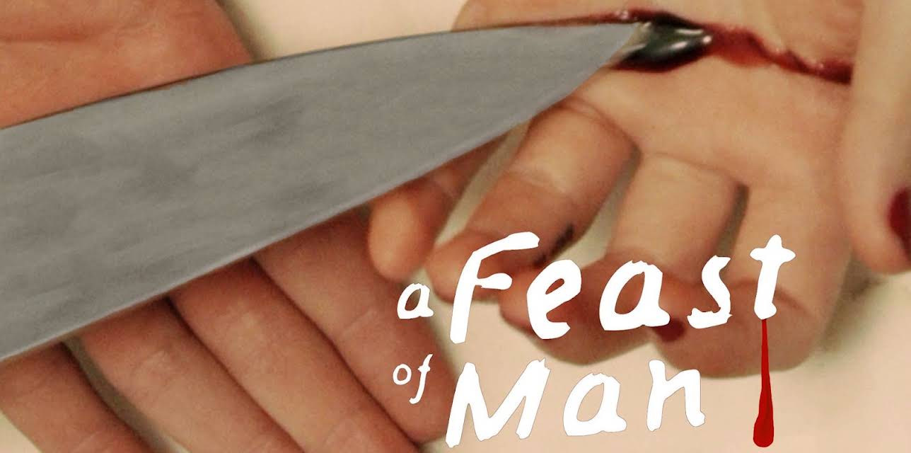 A Feast of Man (2019)