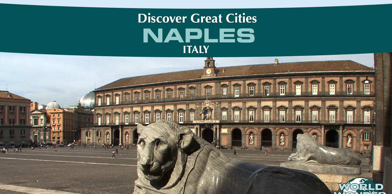 Discover Great Cities - Naples
