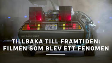 18:05: Tillbaka till framtiden: Filmen som blev ett fenomen | SVT2 | 5/23 2026