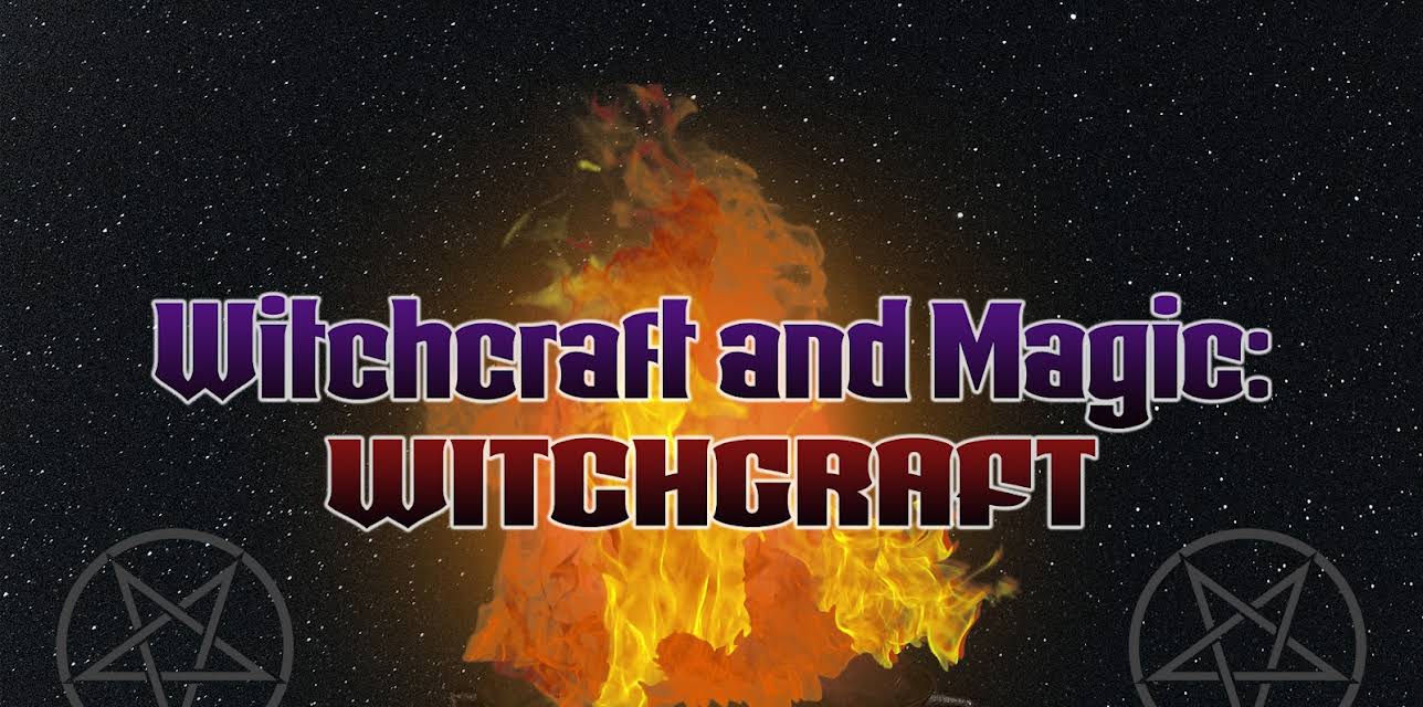 Witchcraft and Magic: Witchcraft (2004)