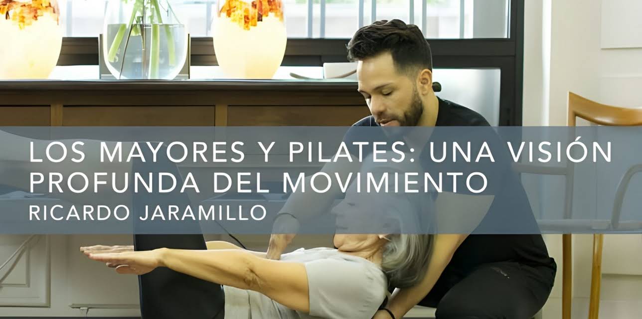 Los mayores y Pilates: una visión profunda del movimiento (2017)