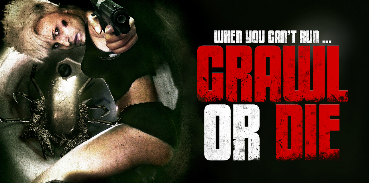 Crawl or Die (2014)