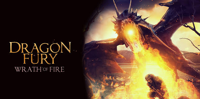 Dragon Fury: Wrath of Fire (2022)