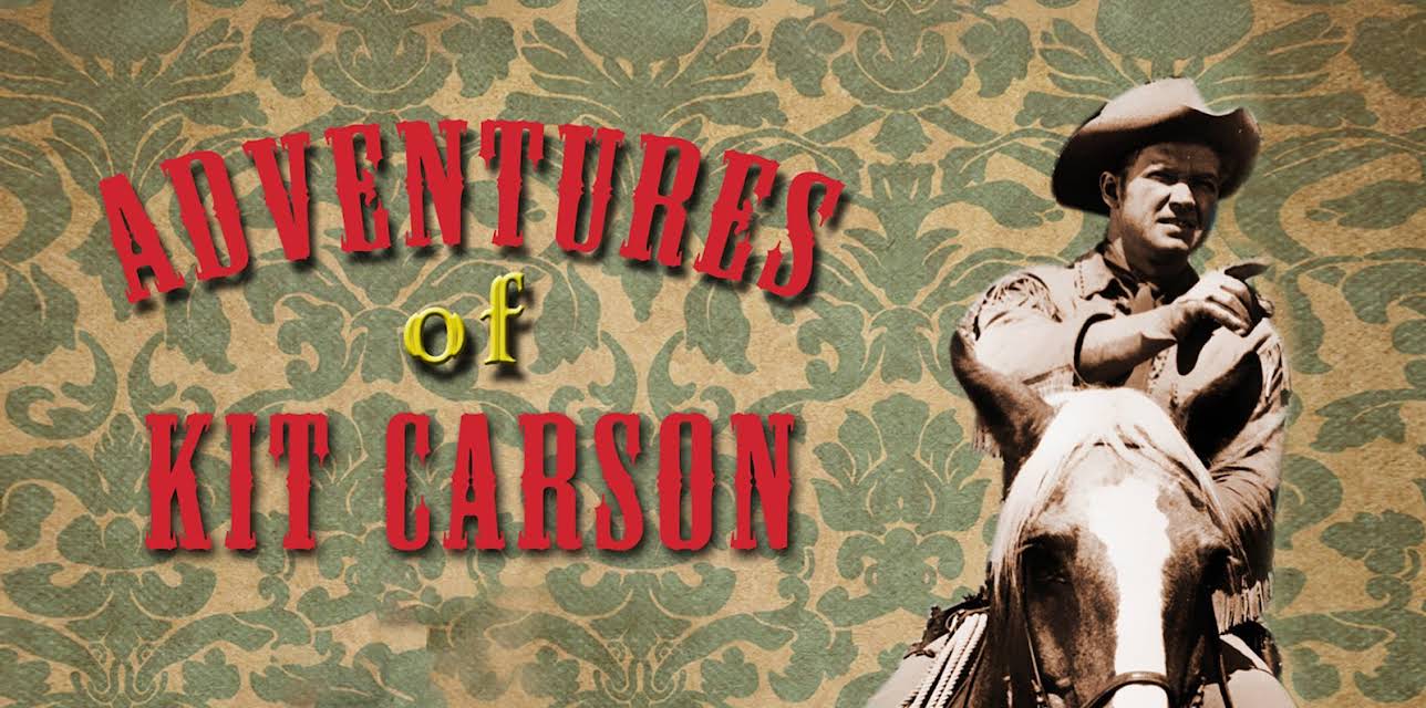 The Adventures of Kit Carson
