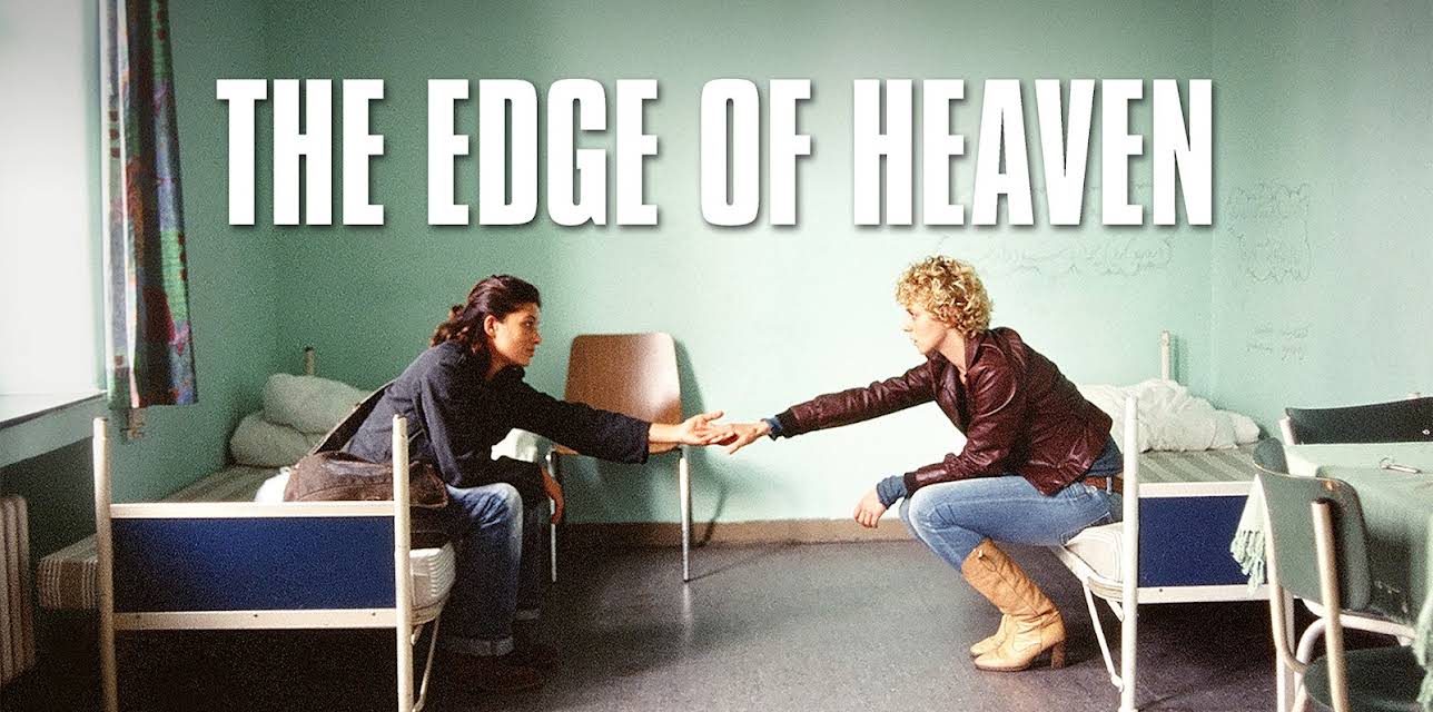 The Edge of Heaven (2008)