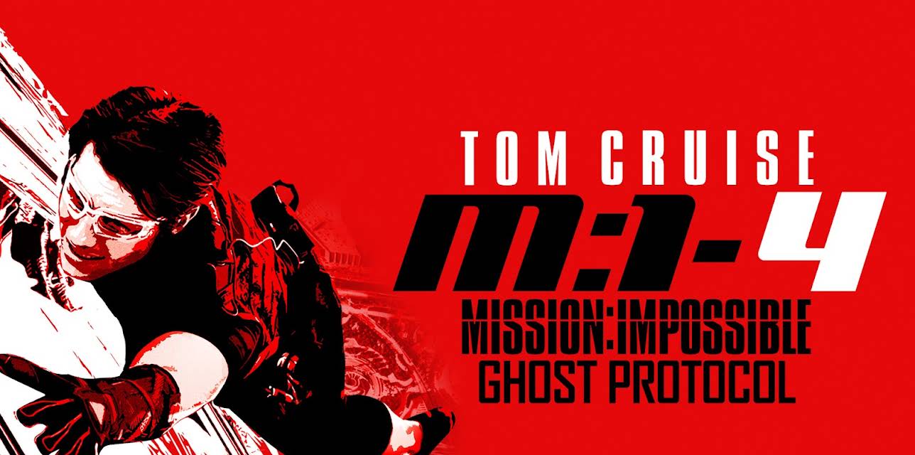 Mission: Impossible IV - Ghost Protocol (2011)
