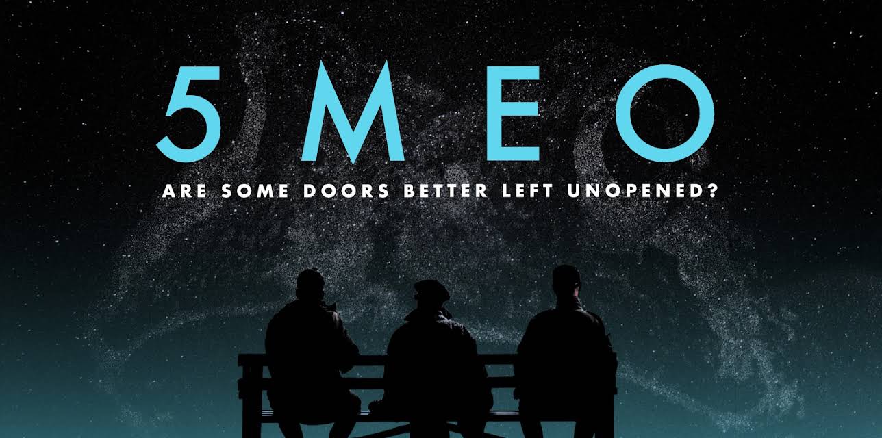 5MEO - Are some doors better left unopened? (2020)